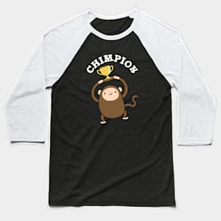 Chimpion Cute Champion Chimpanzee Pun Baseball T-Shirt